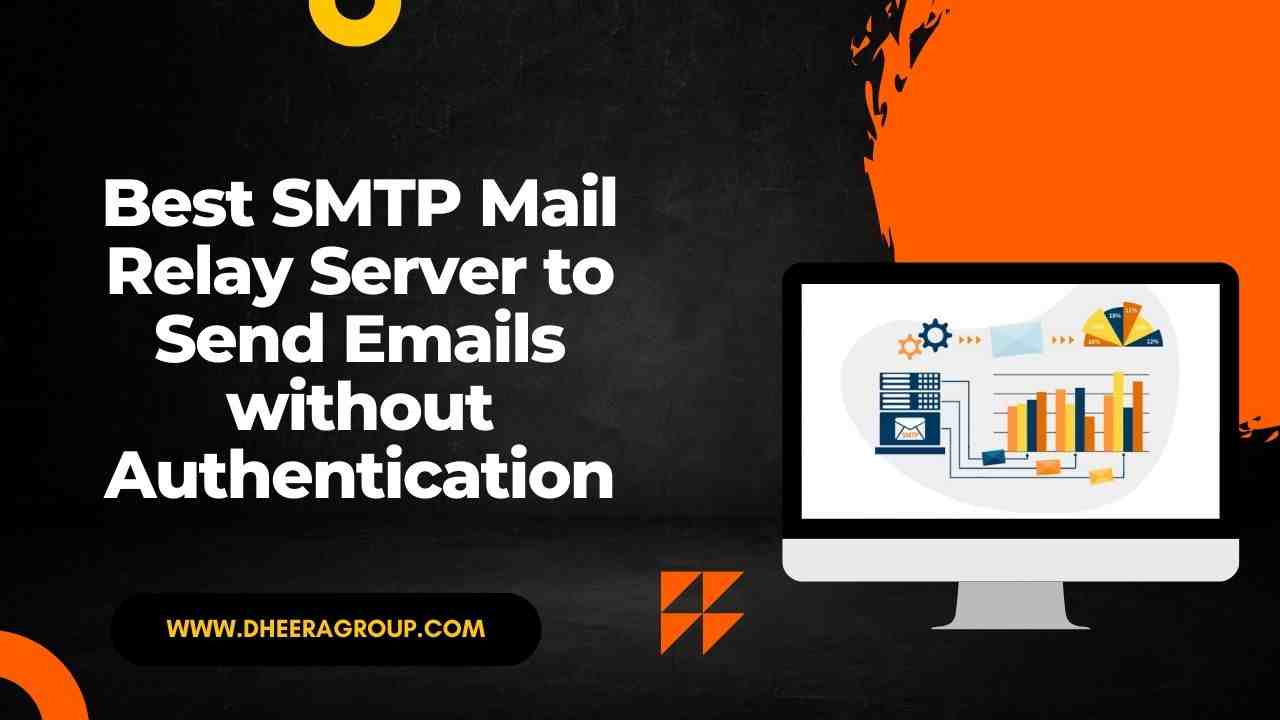 Best SMTP Mail Relay Server to Send Emails without Authentication