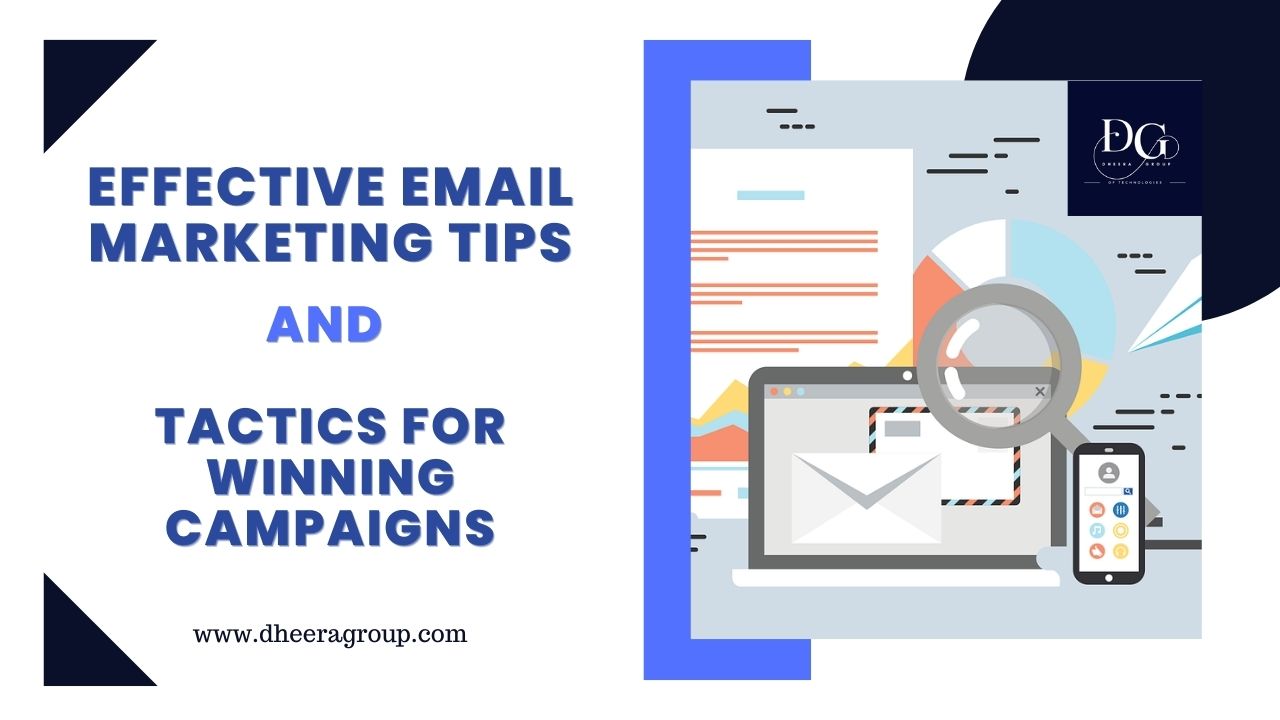 5 Effective Email Marketing Tips and Tactics for Winning Campaigns