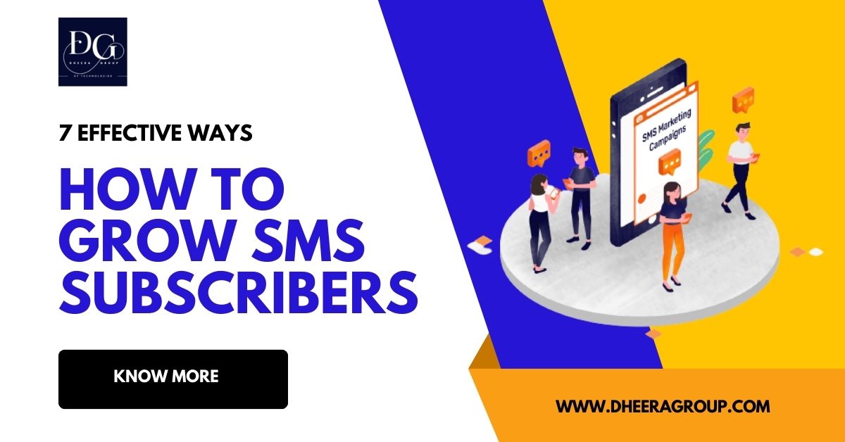 How to Grow SMS Subscribers: 7 Effective Ways