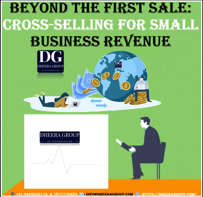 Beyond the First Sale: Cross-Selling for Small Business Revenue 1 Cross Selling
